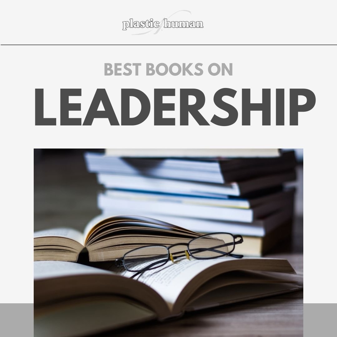 Best Books on Leadership to read Best Books on Leadership You MUST Read