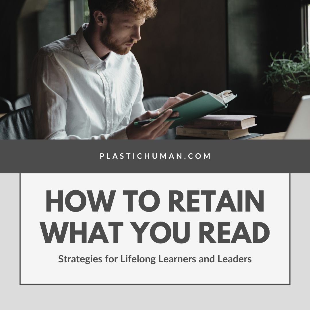 How To Retain What You Read