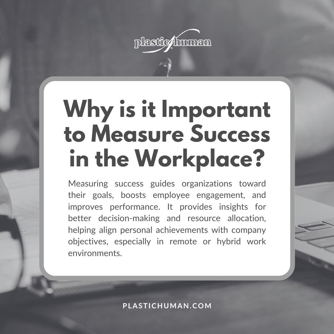 why is it important to measure success in the workplace