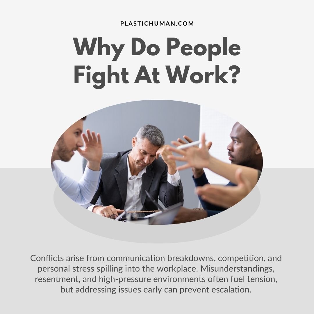 why do people fight at work why do people fight at work