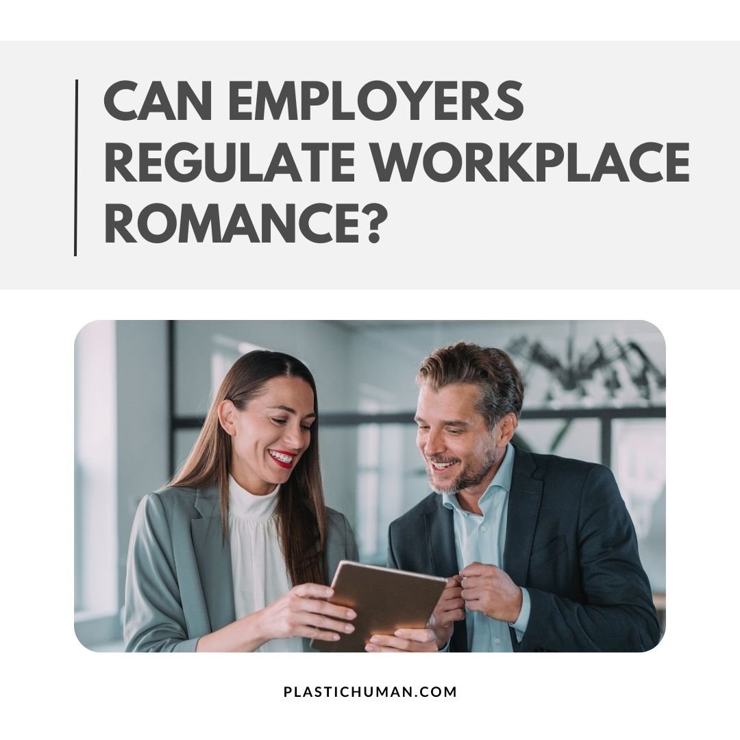 can employers regulate workplace romance